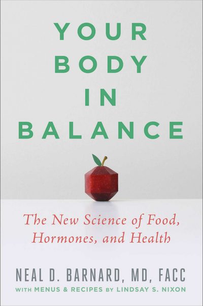 Healthy Hormones For Disease Prevention With Neal Barnard MD