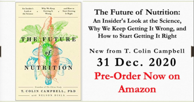 The Future Of Nutrition - T. Colin Campbell