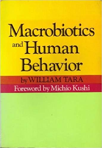 Macrobiotics and Human Behaviour book